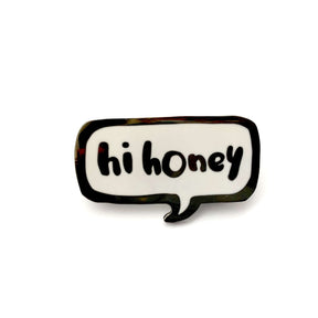 Lapel Pin - Hi Honey - Heritage Bee Co.
